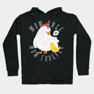 Mommy and Chicken Gift From Daughter and Son Hoodie